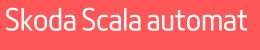 skoda scala automat rezerwuj